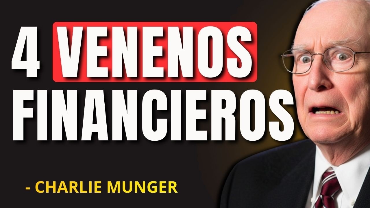POR QUÉ EL 97% SERÁ POBRE | LOS 4 VENENOS SEGÚN CHARLIE MUNGER