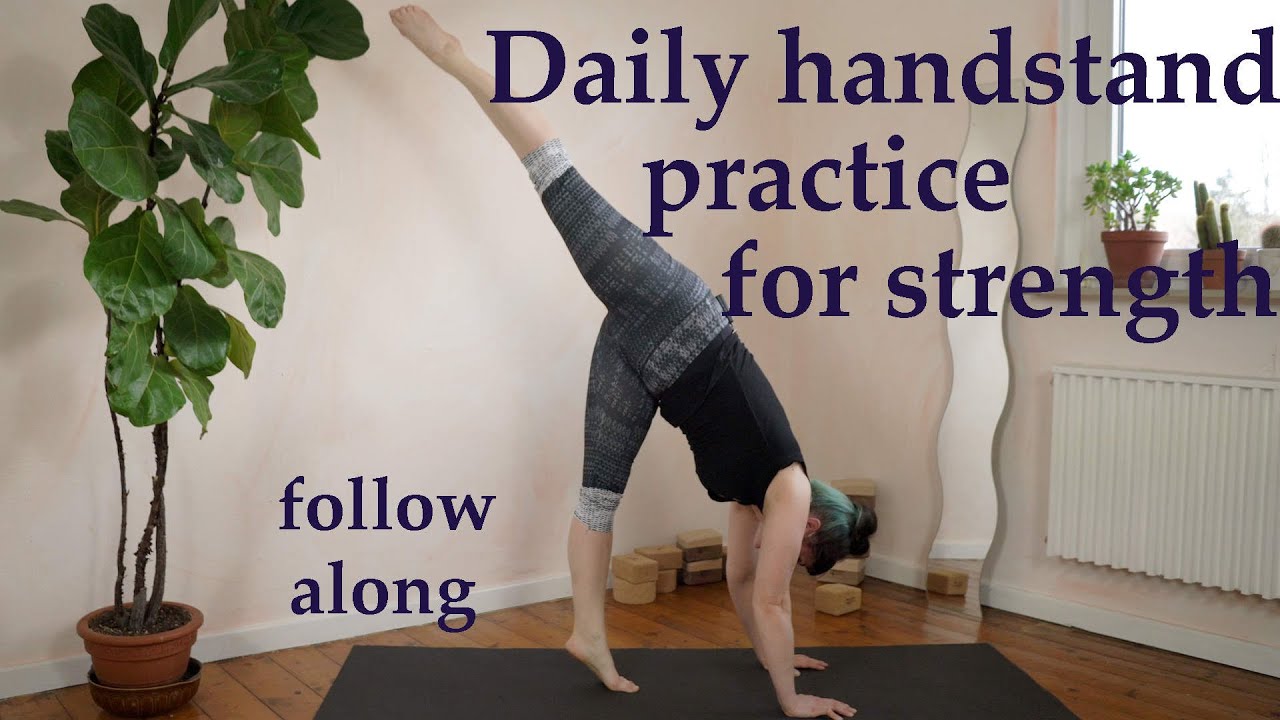 Daily Handstand practice for strength | follow along - YouTube