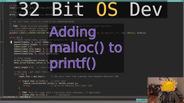 Malloc-ing Printf | 32 Bit OS Dev (in C)