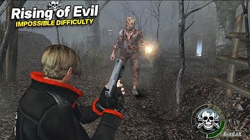 RE4 RISING OF EVIL Definitive Edition IMPOSSIBLE DIFFICULTY #1