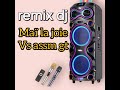 Maï La Joie Remix Dj