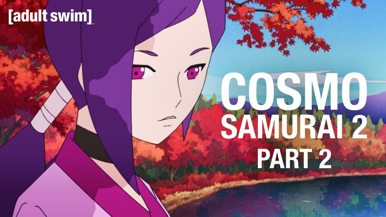 Cosmo Samurai 2 | PART 2 | Toonami - YouTube