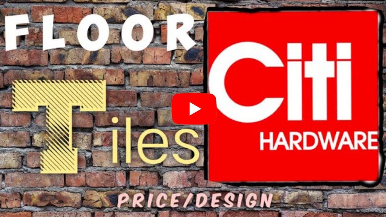 Citi Hardware Affordable Tiles Tiles Price Tile design
