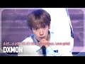 [COMEBACK] 다이몬(DXMON) - 소년…소녀를 만나다 (Girls, Love boys, Love girls) l Show Champion l EP.518 l 240522