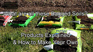 What Should I Buy? Bagged Topsoil, Garden Soil & Potting Mixes: How to Cheaply Make Your Own Mixes!