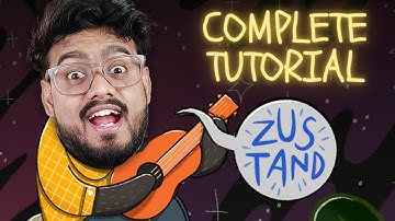 Zustand - Complete Tutorial ( with Project ) 🔥🔥