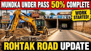 Mundka Underpass Mega Repair Update! Road Construction Moving Fast | MCD Project 2026
