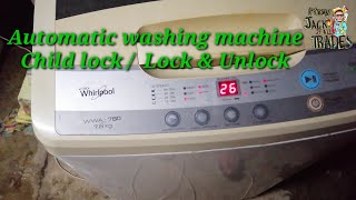 Automatic washing machine child lock LOCK &amp; UNLOCK