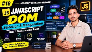 DOM in JavaScript | DOM Manipulation for Beginners | Lecture 16 #javascript #dom #html #code