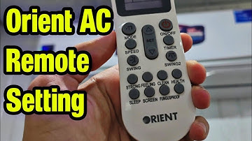 Orient Dc Inverter Ac Remote Settings | How to use Orient AC Remote