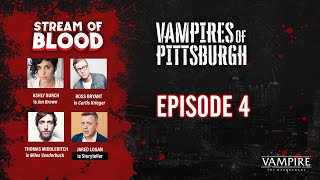 Vamps of Pittsburgh Pt. 4 Thomas Middleditch, Ashly Burch, Ross Bryant | Vampire the Masquerade RPG