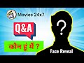 Movies 24x7 QnA | 1 Million Special QNA | Movies 24x7 Real Identity | Face Reveal & QnA