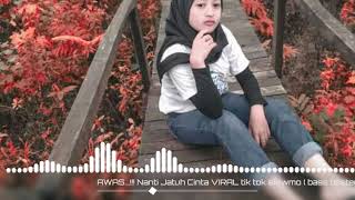 Aws... Nanti Jatuh Cinta Viral Tik Tok Terbaru  2020 Dj Angklung