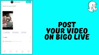 How to Post Video On Bigo Live Account screenshot 5