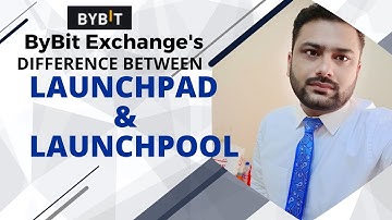 Difference between Launchpad & Launchpool | Get profit from ByBit Exchange Launchpad and Launchpool