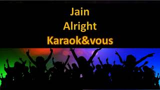 Karaoké Jain - Alright