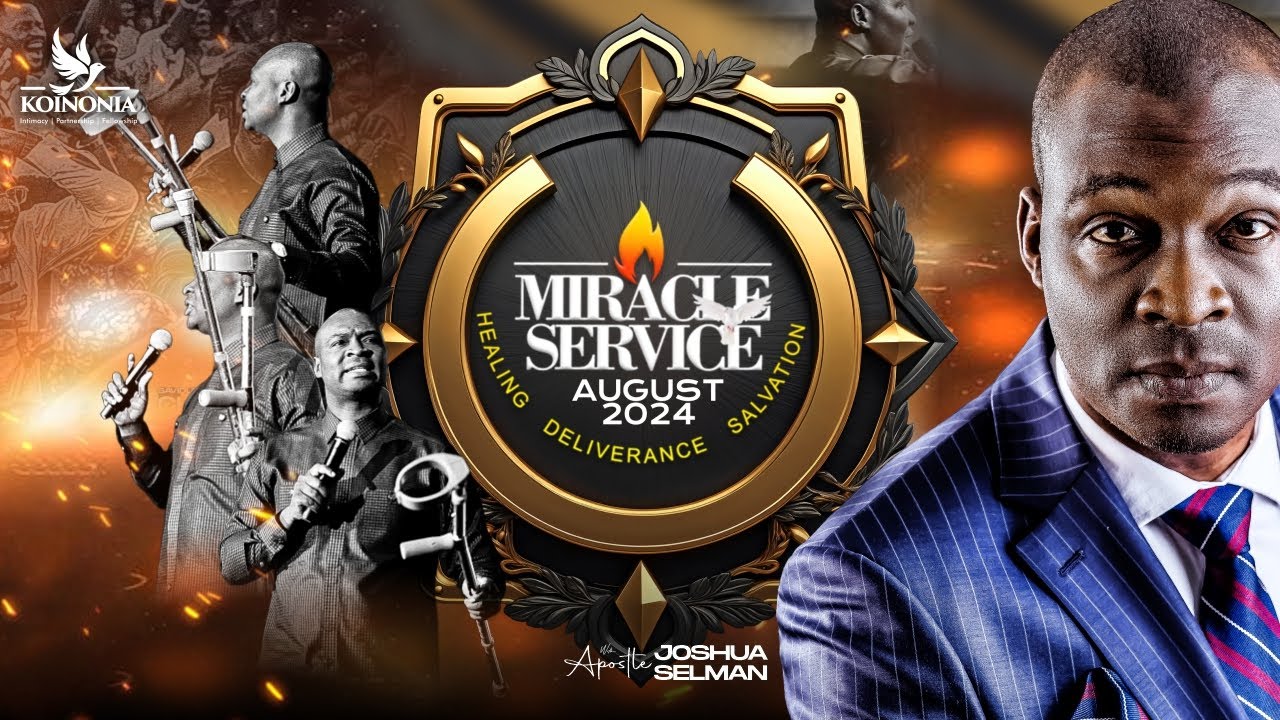 august-2024-miracle-service-with-apostle-joshua-selman-25-08-2024
