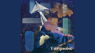 Video thumbnail of "Turquoise - Parabole"