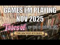 Games I'm Playing In November 2025