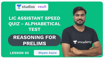 L65: LIC Assistant Speed Quiz - Alphabetical Test I Complete Reasoning for Prelims (Banking) I Shyam