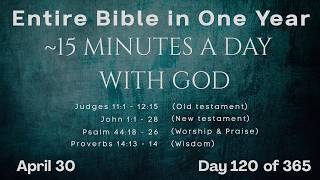 April 30 - Entire Bible in One Year (~15 min/day audio) | Bible Global 365