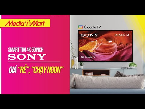 Smart Tivi 4K 50 inch Sony: Google TV giá rẻ, chạy ngon (KD-50X75K) - Điện máy MediaMart