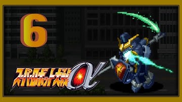 Super Robot Taisen Alpha - Walkthrough (Super Route) - Scenario 6: Order To Shoot Down The Argama
