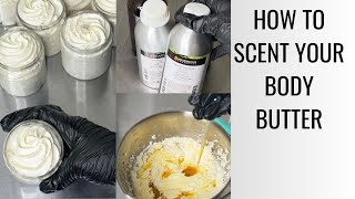 How To Scent Your Body Butter With Fragrance/Essential Oils