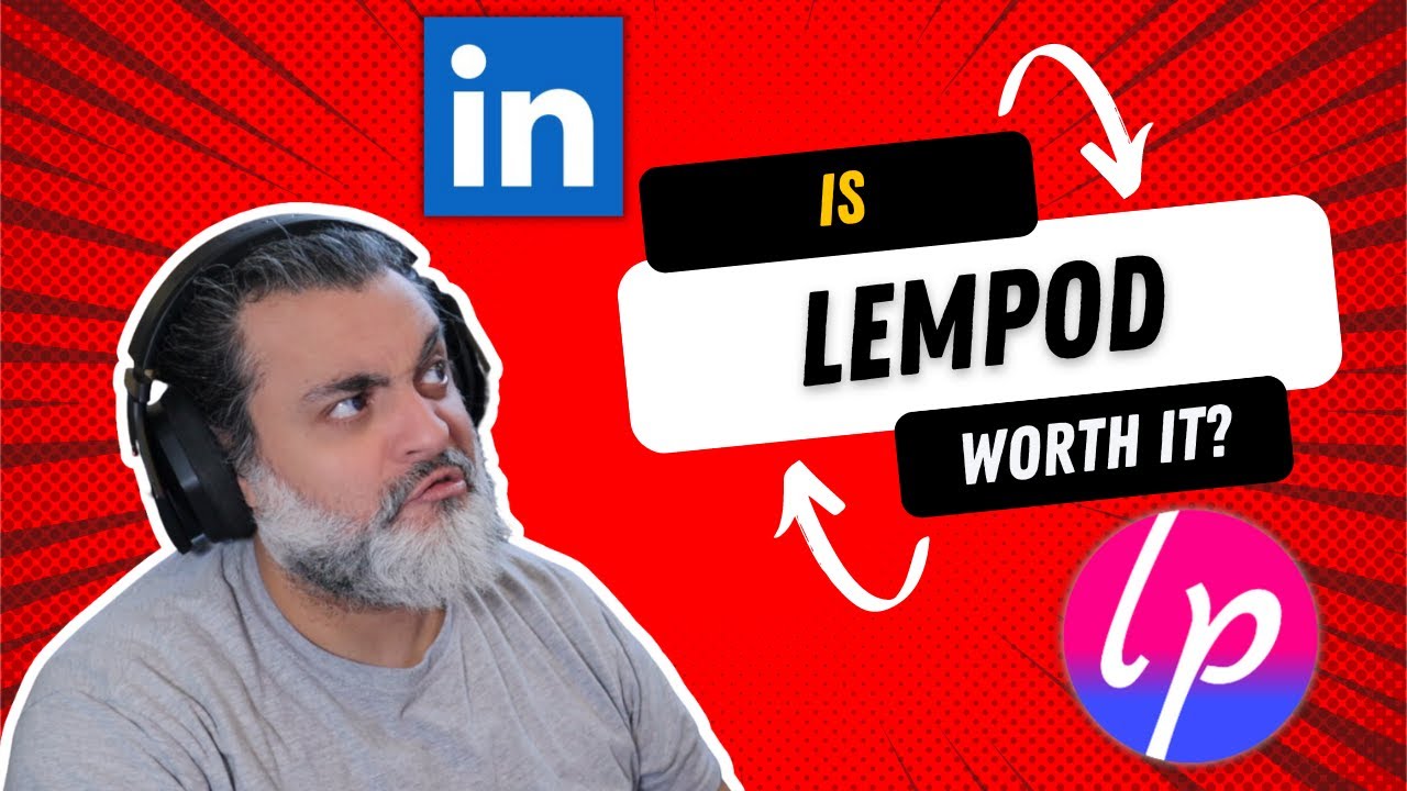 Is Lempod worth it to grow your linked In profile?