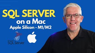 Run Microsoft SQL Server on a Mac (M1/M2)