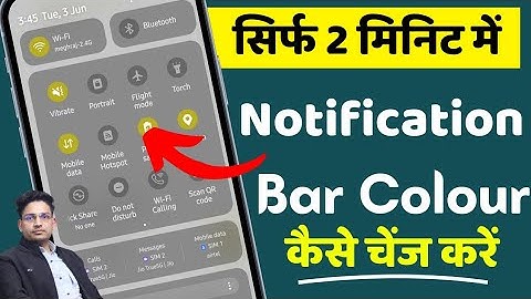 Notification Bar Colour Change Change phone notification Panel Color & Design Change Accent Colour