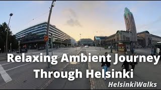 A Helsinki Odyssey: 100 Minutes of Serene City Centre in the capital of Finland