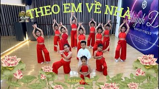 THEO EM VỀ NHÀ | NGỌC MAI | COVER DANCE| CHOREO BY KALYAN KUMAR | DANCE KID |