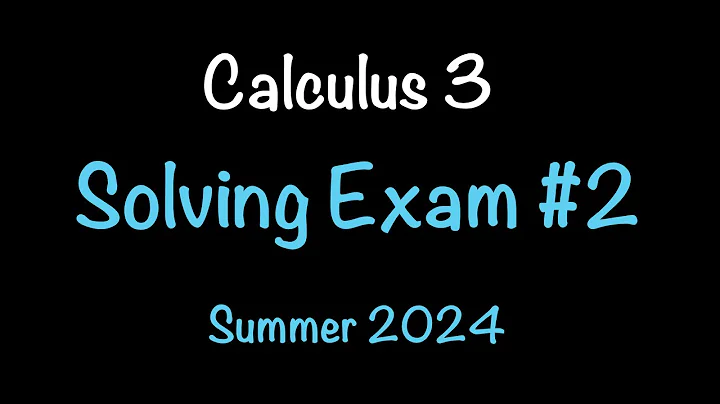 Calculus 3: Solving Exam 2 Summer 2024 | Limits, Partial Derivatives & More! Math with Professor V