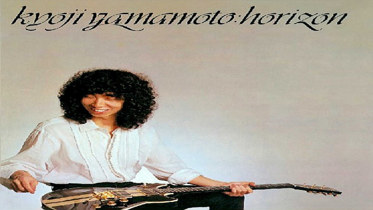 Kyoji Yamamoto [山本 恭司] - Horizon (1980) Full Album - YouTube