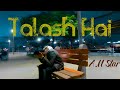 Talash hai  sad rap song  by an star  music  prod dizzla d beats emotionalstory