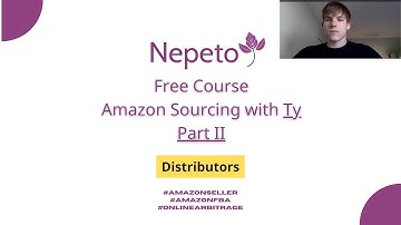 Amazon Sourcing Course Using Nepeto & Keepa! - Distributors - Part 2