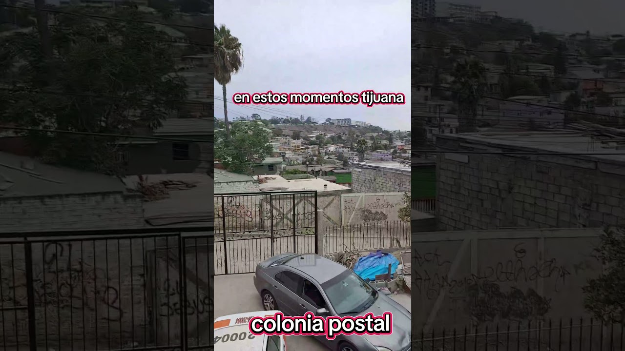 en estos momentos tijuana ccolonia postal