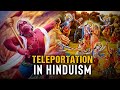 Hinduism explained teleportation 5000 years ago  bhagavat puran vs science