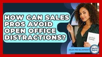How Can Sales Pros Avoid Open Office Distractions? - Sales Pro Blueprint