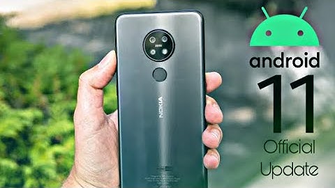Nokia 7.2 Official Android 11 Update