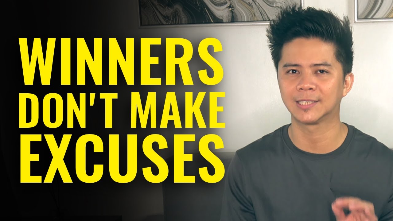 WINNERS DON'T MAKE EXCUSES