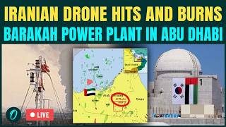 UAE Nuclear Plant BOMBED By Iran LIVE | UAE’s Barakah Nuclear Plan UNDER ATTACK | Iran Hits UAE LIVE