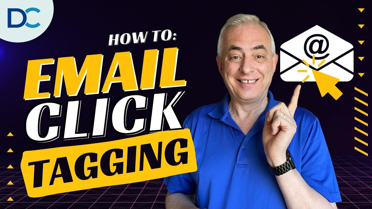 Email Marketing - How To Tag Those Who Click - Don Crowther - YouTube