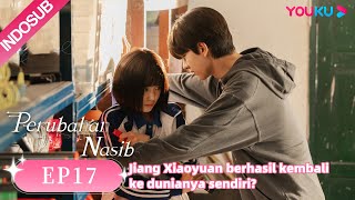 Perubahan Nasib (Derailment) EP17 Part 3 | Highlight | Liu Haocun / Lin Yi | YOUKU