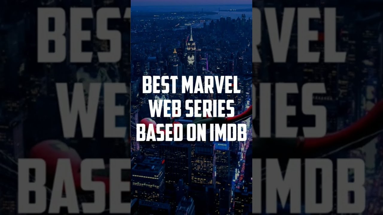 Best Marvel Web Series based on IMDb rating! 