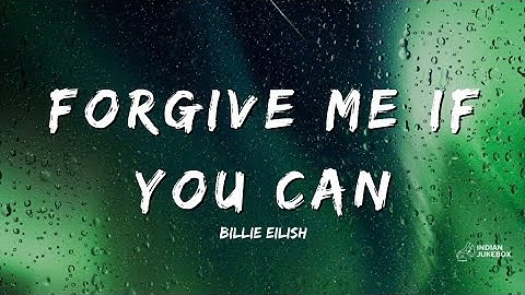 Billie Eilish – Forgive Me If You Can (2025 AI Music | Official Lyrics Video)