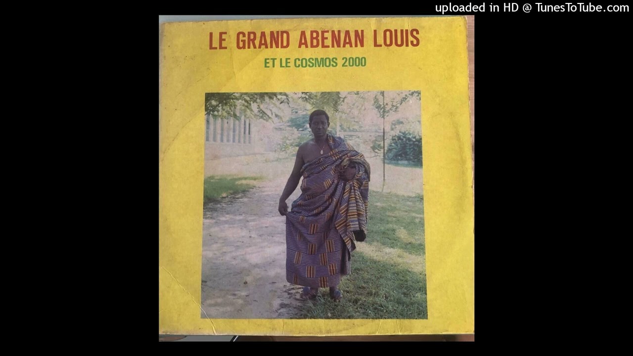 Le Grand Abenan Louis et Le Cosmos 2000 - Djédjé Yiwo