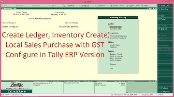 How to Create Ledger, Inventory Create, Local Sales Purchase with GST Configure in Tally ERP Version