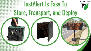 InstAlert 24 Variable Message Signs: Easy to Store, Transport, and Deploy